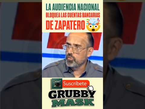 La AUDIENCIA NACIONAL bloquea las CUENTAS BANCARIAS de JOSÉ LUIS RODRÍGUEZ ZAPATERO ? thumbnail