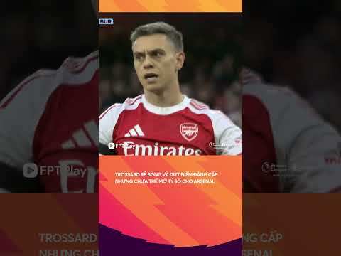 Trossard xử lý quá đẳng cấp nhưng không có may mắn thumbnail