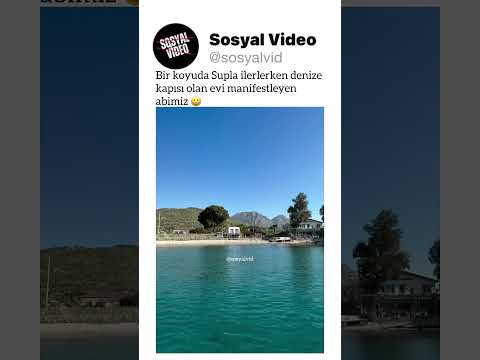 Bir koyuda Supla ilerlerken denize kapısı olan evi manifestleyen abimiz ? thumbnail