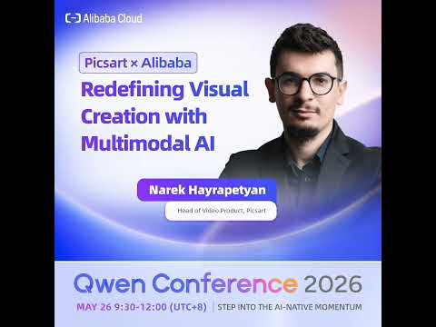 Picsart at Qwen Conference 2026 | Narek Hayrapetyan thumbnail