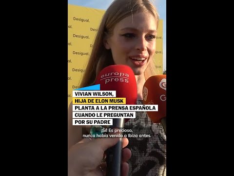 Vivian Wilson, la hija de Elon Musk, planta a la prensa española cuando le preguntan por su padre thumbnail