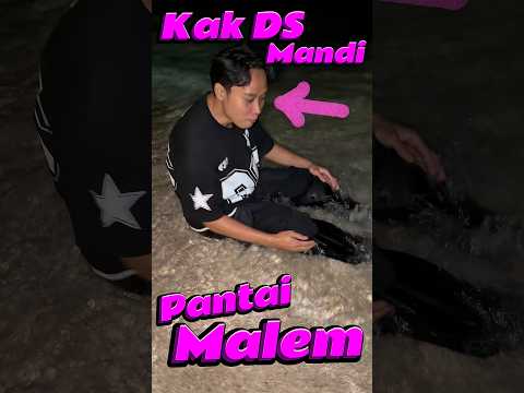 Kak DS mandi Pantai malem #comedy #minivlog #anakdesa #pantai #malam thumbnail
