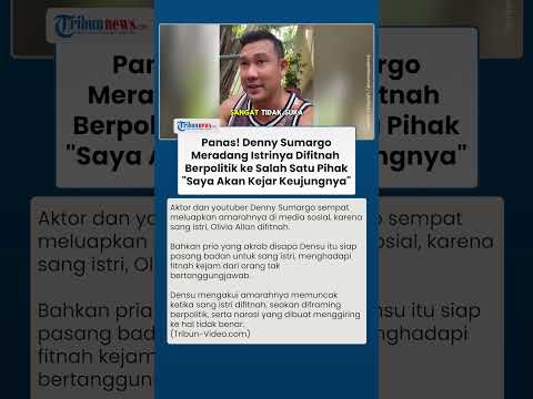 Denny Sumargo Murka Istrinya Dituding Berpolitik, Pasang Badan dan Peringatkan Penggiring Opini thumbnail