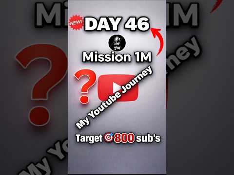 Mission 1M Day 46 | My YouTube Jourany  | daily yt studio update #youtubejourney  #mission1mwithyou thumbnail