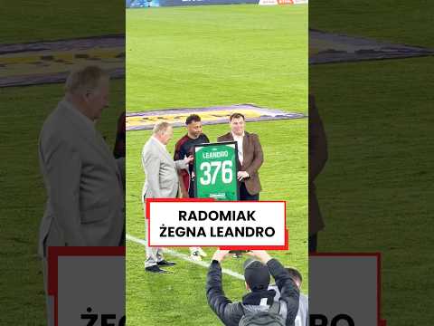 RADOMIAK ŻEGNA LEGENDARNEGO LEANDRO #shorts thumbnail