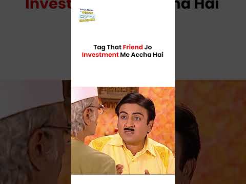 Tag That Friend Jo Investment Me Accha Hai !  #tmkoc #funny #comedy #taarakmehta #jethalal #daya thumbnail