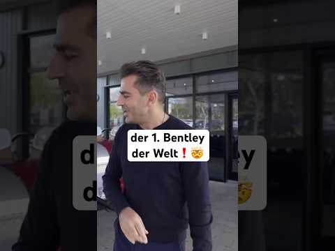 der 1. Bentley der Welt ❗️?#hamidmossadegh #autohandel thumbnail