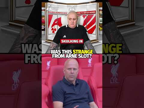 Was This STRANGE From Arne Slot? thumbnail