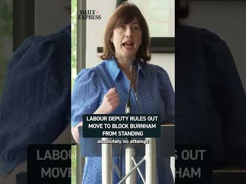Deputy Labour Leader said there will be no attempt to block Andy Burnham from standing as an MP ? thumbnail