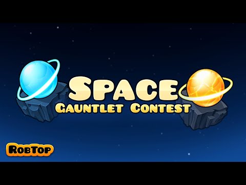 Geometry Dash Space Gauntlet Contest thumbnail