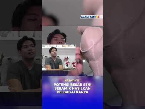 KREATIVITI | Potensi Besar Seni Seramik Hasilkan Pelbagai Karya thumbnail