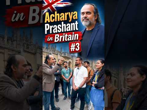 आचार्य प्रशांत ब्रिटेन में #3 thumbnail