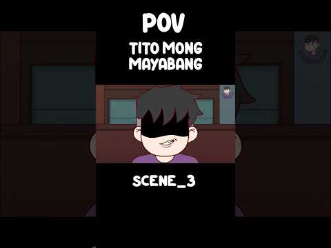 POV TITO MONG MAYABANG SCENE 3 | JenAnimation | COMEDY SKITS  # # #jenanimation  #pinoyanimation thumbnail