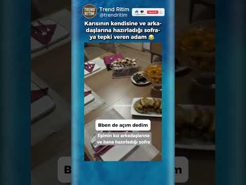 Eşinin Arkadaşlarına Hazırladığı Sofraya Tepki Gösteren Adam 🤣😅 thumbnail
