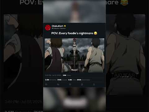 POV: Every foodie’s nightmare ? #anime #animeshorts #animememes #animeedits #shorts thumbnail