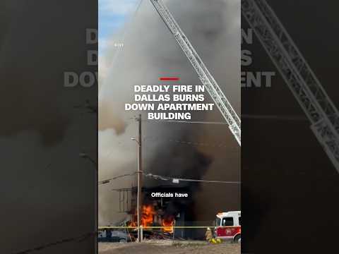 Deadly fire in Dallas burns down apartment building thumbnail