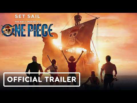 Set Sail: The Art and Making of One Piece - Official Trailer thumbnail