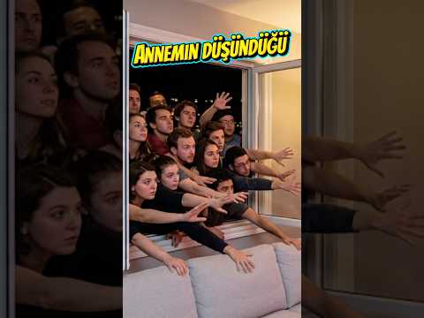 Annemin düşündüğü vs gerçekte olan thumbnail