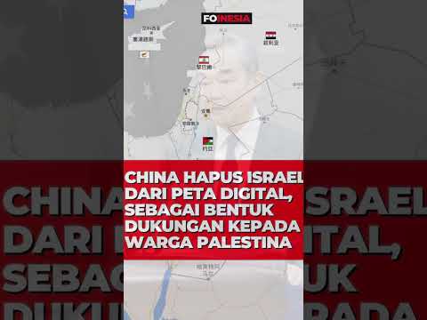 China Melawan Netanyahu, Hapus Peta Dunia Israel thumbnail