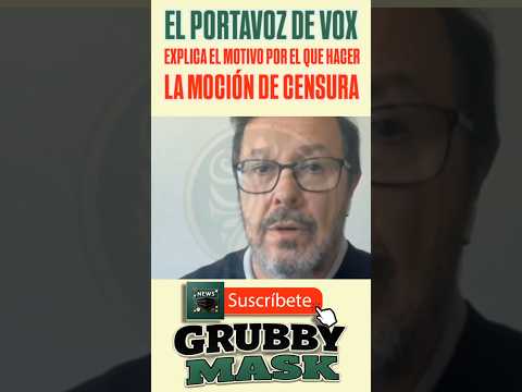 PORTAVOZ de VOX explica el MOTIVO CLAVE por el que HACER la MOCIÓN de CENSURA ? thumbnail
