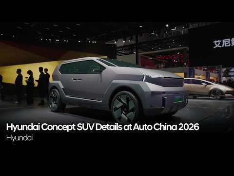 Hyundai Concept SUV Details at Auto China 2026 thumbnail