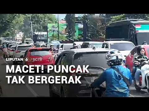 Macet! Puncak Tak Bergerak | Liputan 6 thumbnail