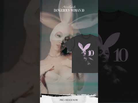 dangerous woman 10 ♡ thumbnail