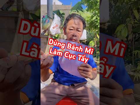 Dùng bánh mì làm Tẩy thumbnail