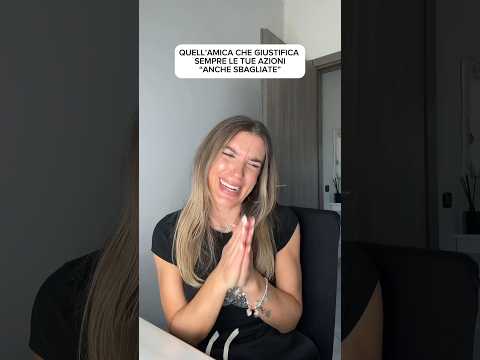 QUELL’AMICA CHE GIUSTIFICA SEMPRE LE TUE AZIONI”ANCHE SBAGLIATE” #amicafedele #sempreragiine #amiche thumbnail