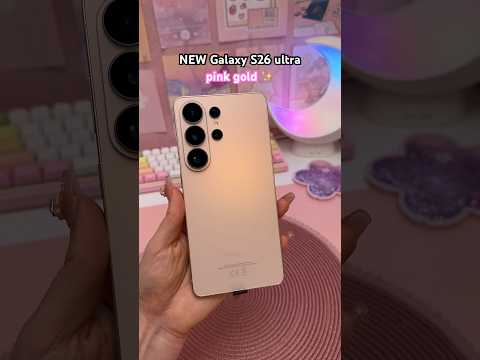 NEW Samsung Galaxy S26 Ultra unboxing ✨ pink gold thumbnail