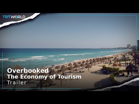 Overbooked: The Economy of Tourism | Series | Trailer thumbnail