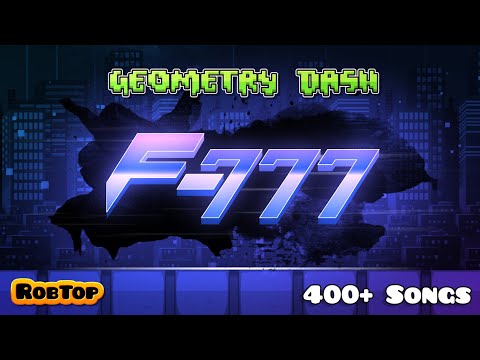 Geometry Dash Artist Reveal 9: F-777 thumbnail
