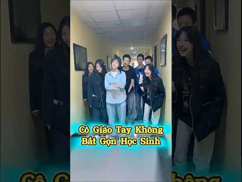 Cô Giáo Tay Không Bắt Gọn Học Sinh 👩‍🏫🔥😂 thumbnail