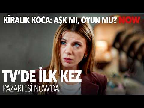 Kiralık Koca: Aşk Mı, Oyun Mu? TV'de İlk Kez 8 Haziran Pazartesi NOW'da! thumbnail