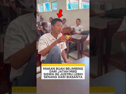 makan buah belimbing dari mbg siswa ini justru lebih senang dari biasanya ❗ #videoviral thumbnail