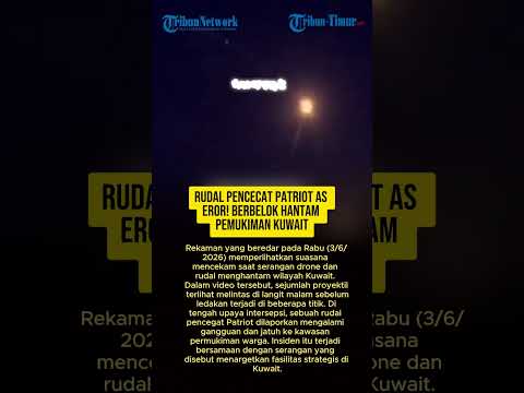 RUDAL PENCECAT PATRIOT AS EROR! BERBELOK HANTAM PEMUKIMAN KUWAIT thumbnail