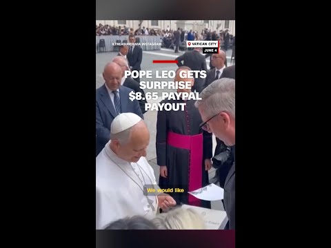 Pope Leo gets surprise $8.65 PayPal payout thumbnail