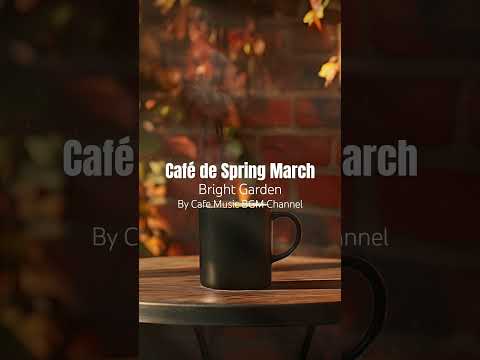 A Slow Spring Morning With #CozyCoffee and #MellowJazz to Help You #GentlyRelax and Reset Your Mood thumbnail
