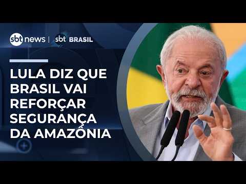 Lula diz que Brasil vai reforçar segurança da Amazônia para evitar investidas externas | #SBTBrasil thumbnail