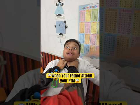 ?When your Father attend your PTM? #shorts #trending thumbnail