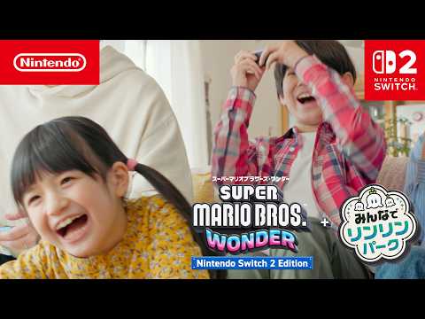 スーパーマリオブラザーズ ワンダー Nintendo Switch 2 Edition + みんなでリンリンパーク CM みんなであそぶ篇 thumbnail