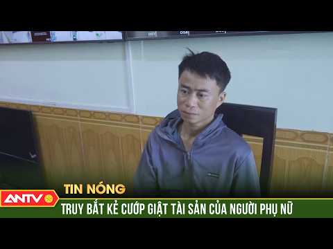 48 giờ truy bắt đối tượng cướp giật tài sản của người phụ nữ ở Nghệ An | ANTV thumbnail