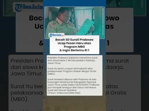 Momen Prabowo Baca Surat Bocah SD, Ucap Terimakasih atas Program MBG & Ingin Bertemu RI 1 thumbnail