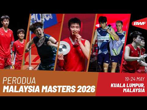 PERODUA Malaysia Masters 2026 | 19 - 24 May thumbnail