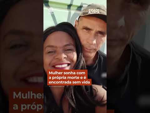 Mulher sonha com a própria morte e é encontrada sem vida #Shorts #CidadeAlerta thumbnail