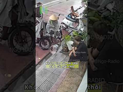 Không thu rác thì thôi đá 1 cái mới chịu tại Uông Bí thumbnail