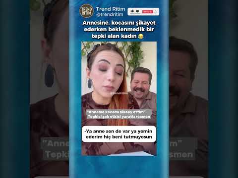 Annesine Kocasını Şikayet Ederken Tepki Alan Kadın 😂😁 thumbnail