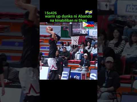 Rhenz Abando warm up dunks, Shaq bilib na bilib. thumbnail
