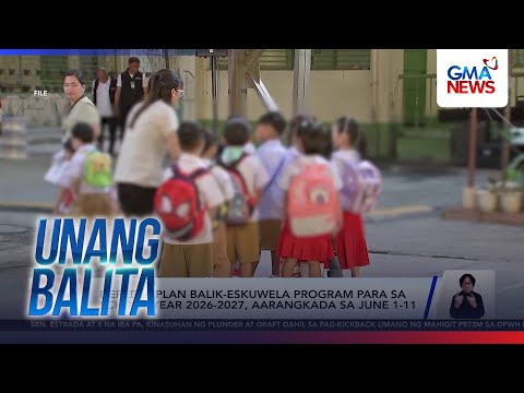 DepEd Oplan Balik-Eskwela program para sa SY 2026-2027 | Unang Balita thumbnail