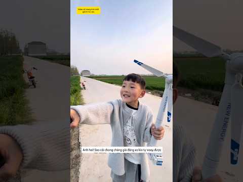 Em trai hỏi tại sao chong chóng gió biết xoay thumbnail